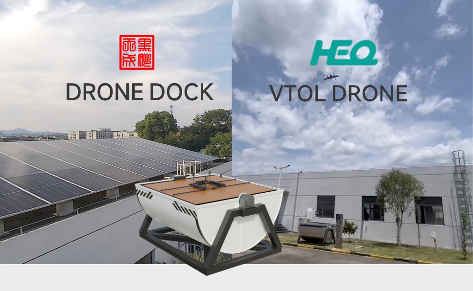 HEQ hybrid VTOL drone works with HEISHA drone dock for city inspection
